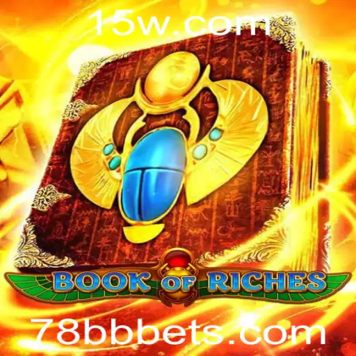 Explorando o Fascinante Mundo do Jogo BookofRiches com 78BBbet