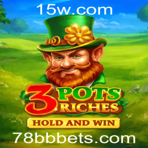 Descubra o Mundo de 3potsRiches: Um Guia Completo sobre o Jogo Popular 78BBbet