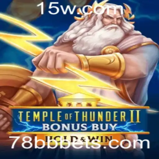 Temple of Thunder II Bonus Buy: Uma Exploração Completa do Jogo com 78BBbet